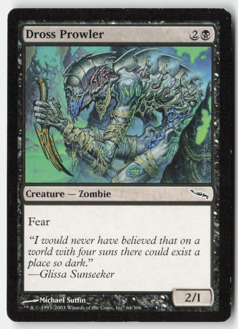 Dross Prowler MRD 64 Common Moderately Played