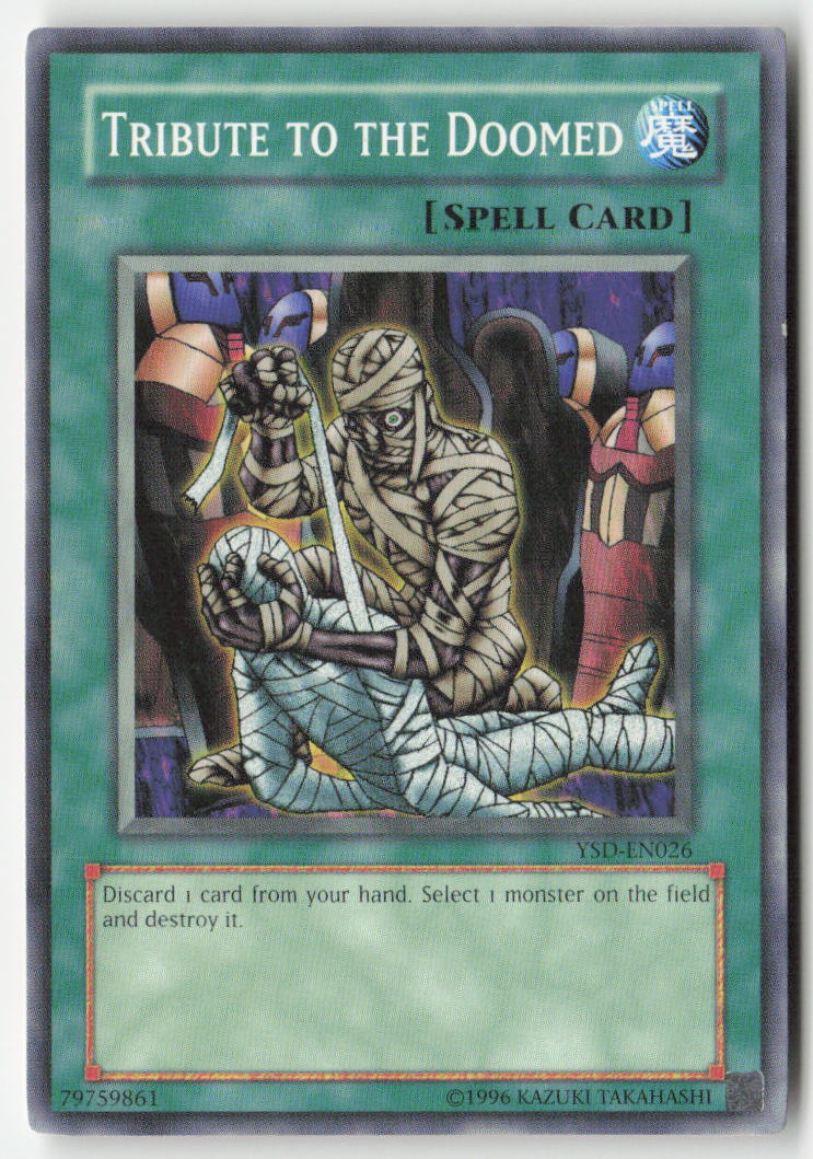 Tribute to the Doomed YSD-EN026 Unlimited Common Moderately Played