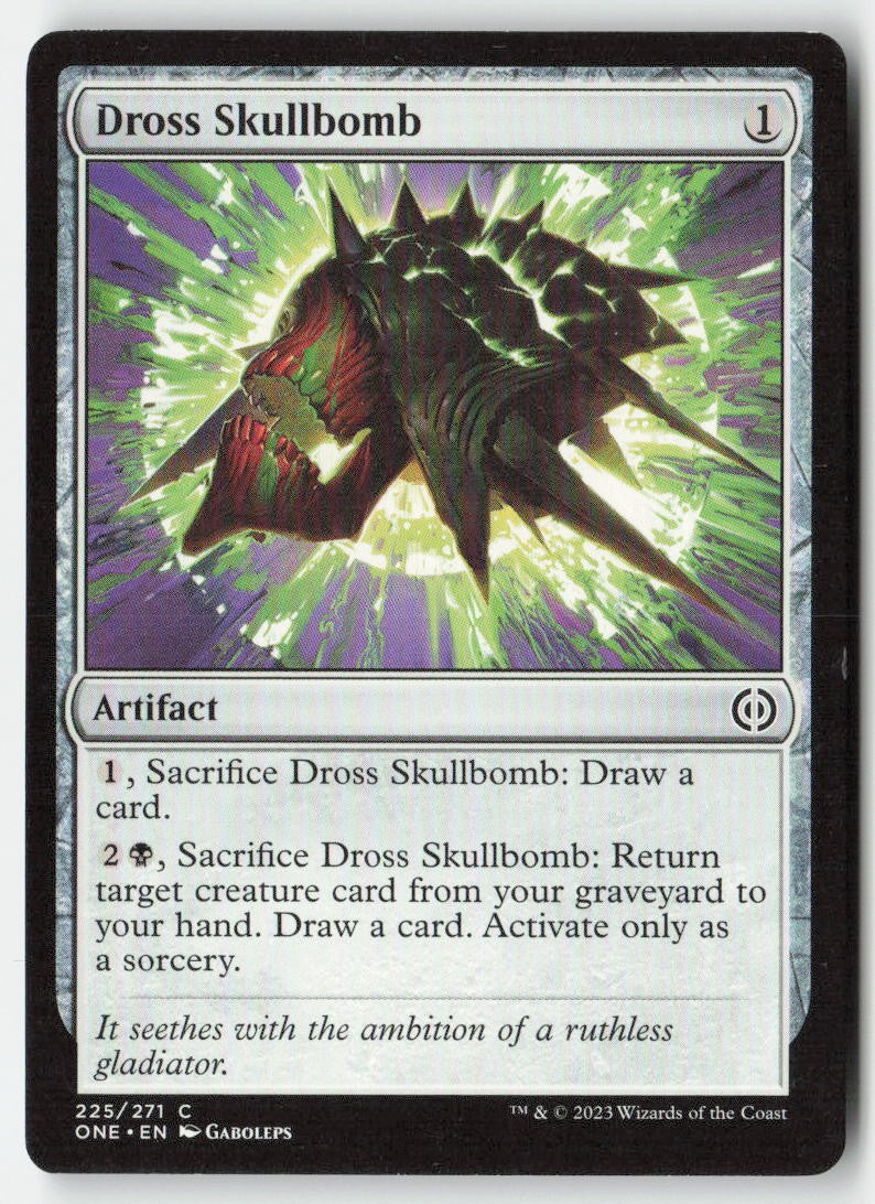 Dross Skullbomb ONE 225 Common Moderately Played
