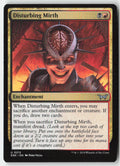 Disturbing Mirth DSK 212 Uncommon Moderately Played