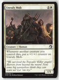 Unruly Mob MID 40 Common Moderately Played