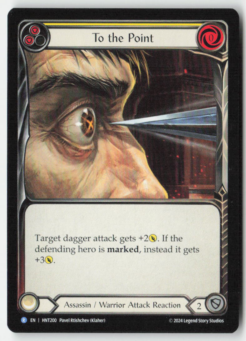 To the Point (Yellow) #HNT200 - The Hunted - Flesh and Blood - Rare - Near Mint