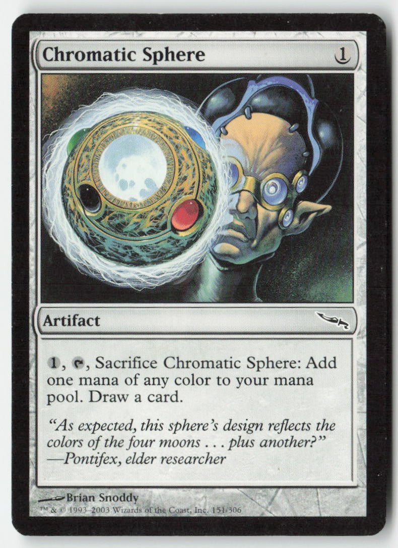 Chromatic Sphere MRD 151 Common Moderately Played, Front