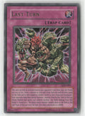 Last Turn LOD-099 Unlimited Ultra Rare Moderately Played