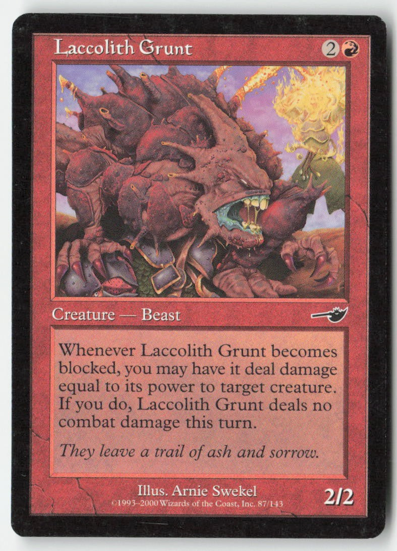 Laccolith Grunt NEM 87 Common Moderately Played