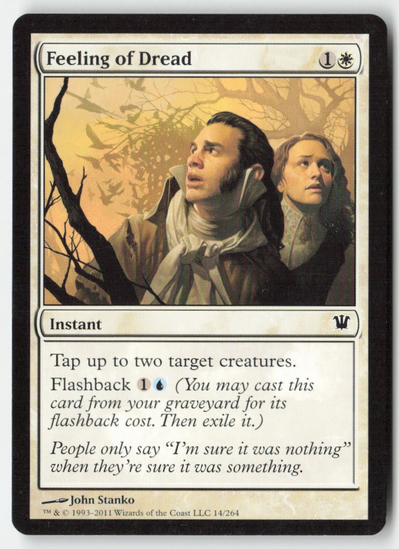 Feeling of Dread ISD 14 Common Moderately Played