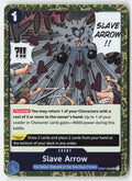Slave Arrow (Pirate Foil) OP07-056 Foil Uncommon Lightly Played