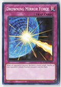 Drowning Mirror Force EGO1-EN035 Unlimited Common Moderately Played