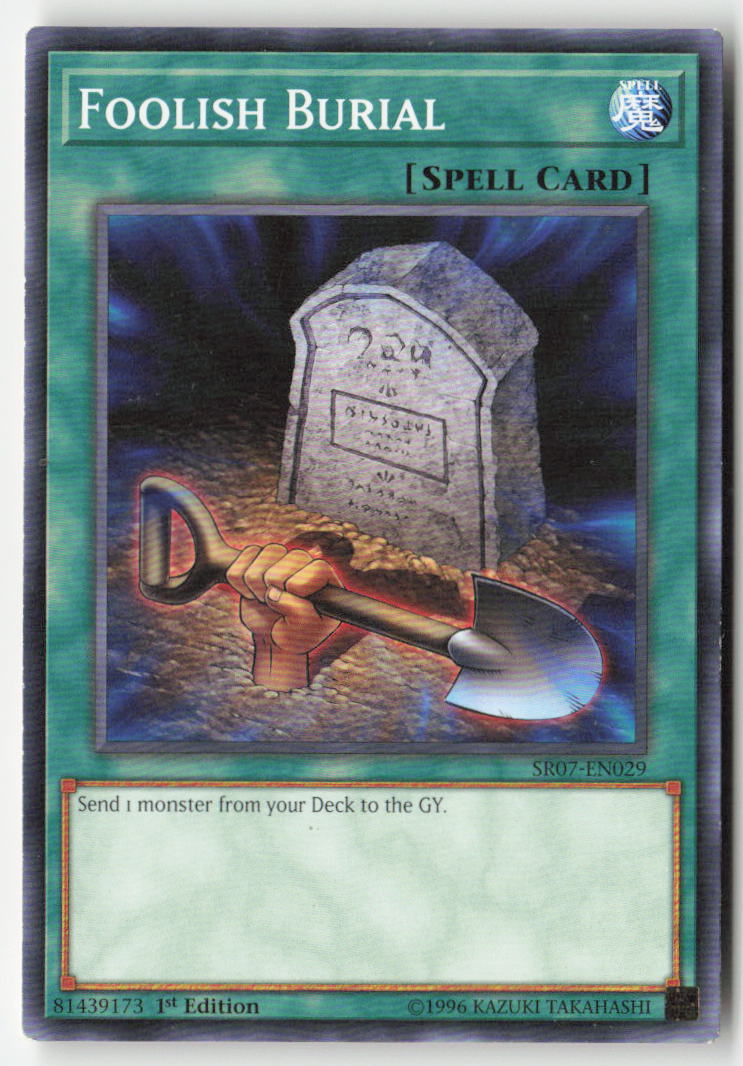 Foolish Burial SR07-EN029 1st Edition Common Moderately Played