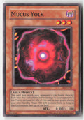 Mucus Yolk PGD-011 Unlimited Common Moderately Played
