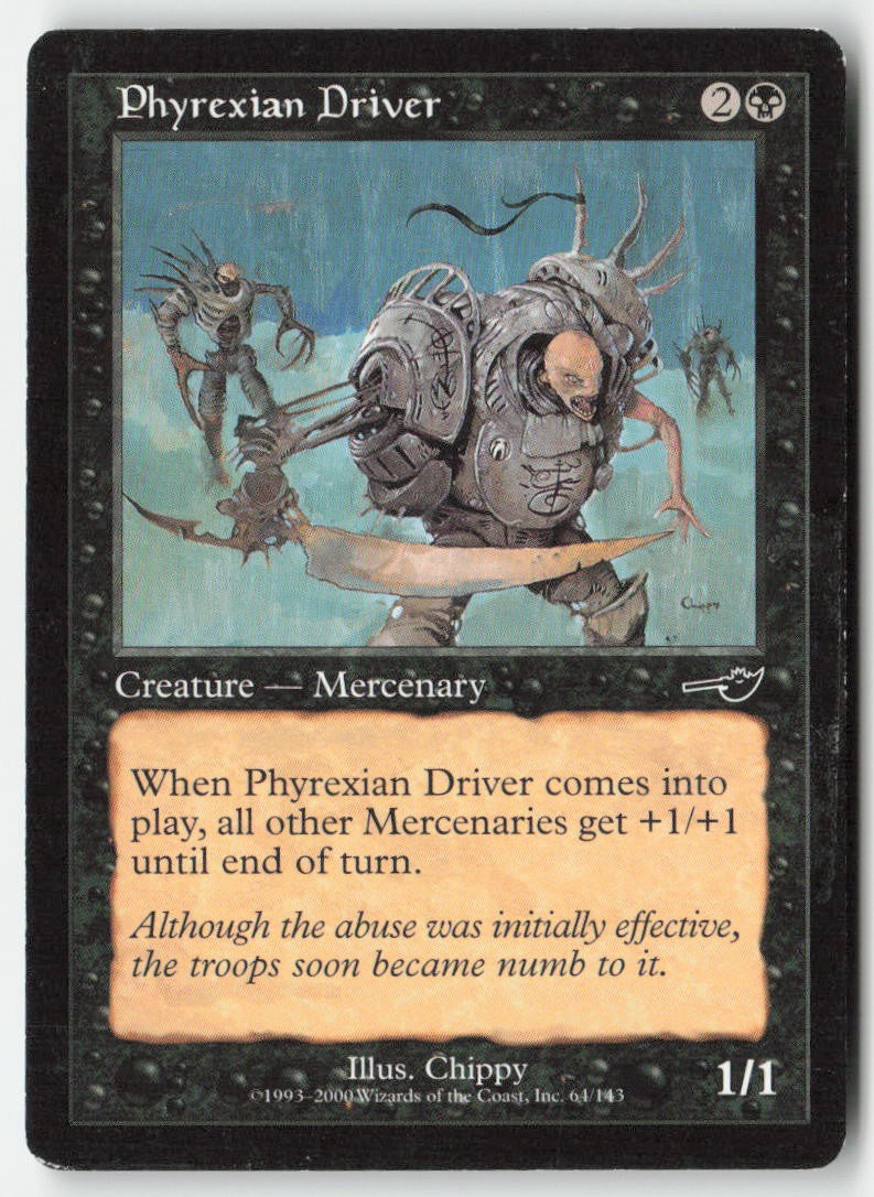 Phyrexian Driver NEM 64 Common Moderately Played