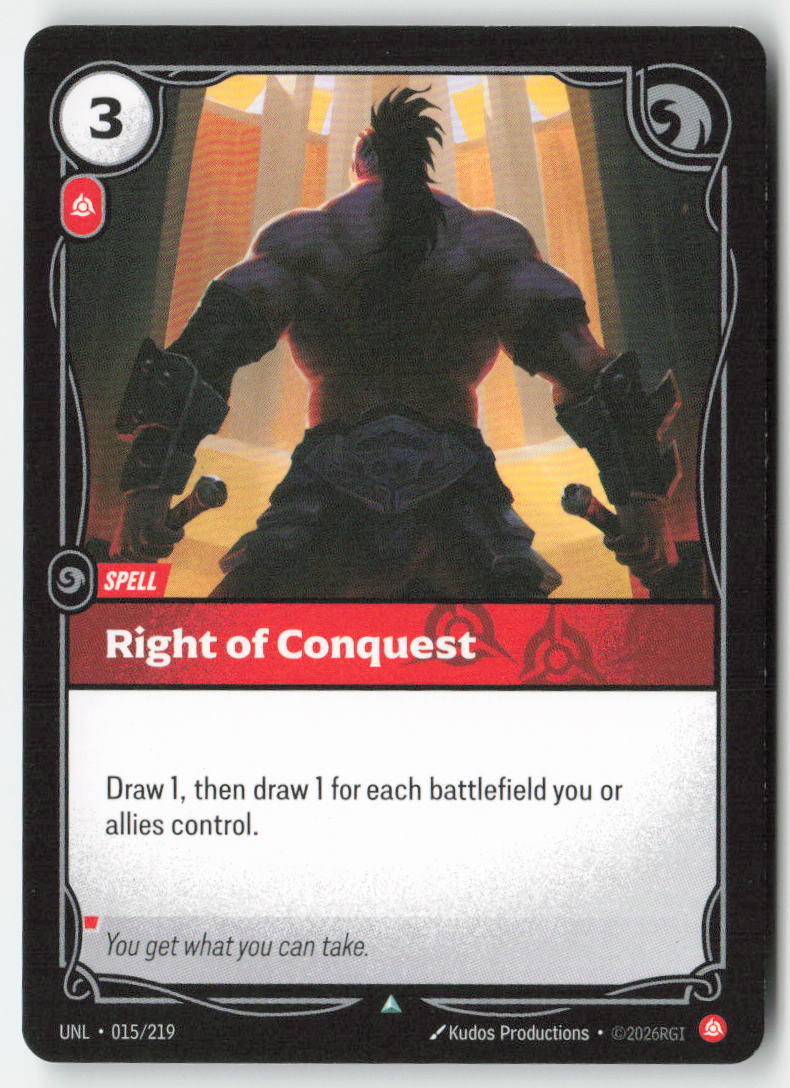 Right of Conquest #015/219 - Unleashed - Riftbound - Uncommon - Lightly Played
