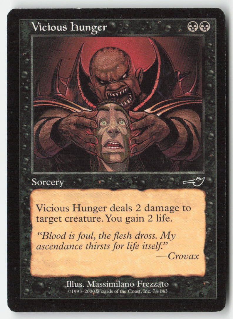 Vicious Hunger NEM 74 Common Moderately Played