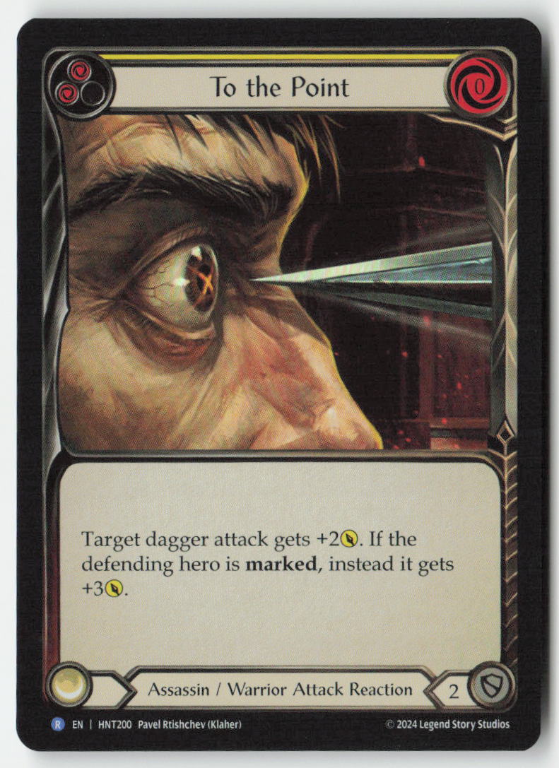 To the Point (Yellow) #HNT200 - The Hunted - Flesh and Blood - Rare - Near Mint