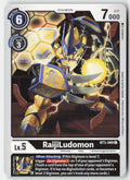RaijiLudomon BT3-069 Normal Common Near Mint
