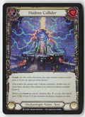 Hadron Collider (Yellow) #EVO091 - Bright Lights - Flesh and Blood - Common - Near Mint
