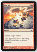 Shatter MRD 105 Common Moderately Played