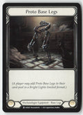 Proto Base Legs #EVO025 - Bright Lights - Flesh and Blood - Token - Near Mint
