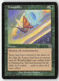 Tranquility MMQ 280 Common Moderately Played