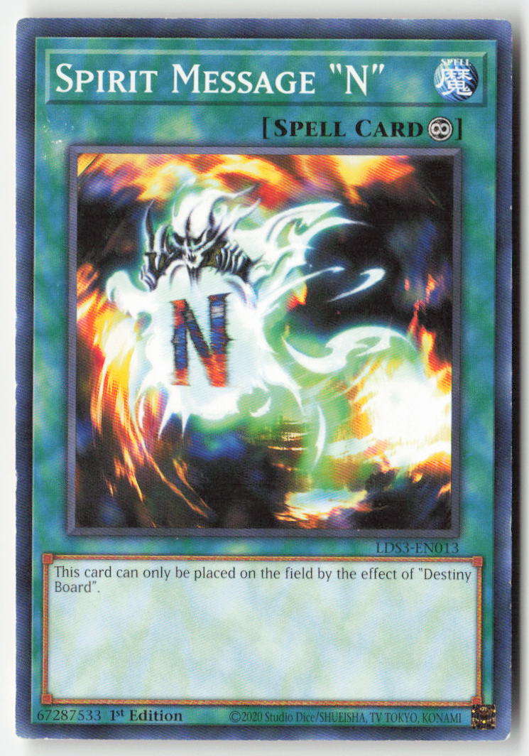 Spirit Message "N" LDS3-EN013 1st Edition Common Moderately Played, Front