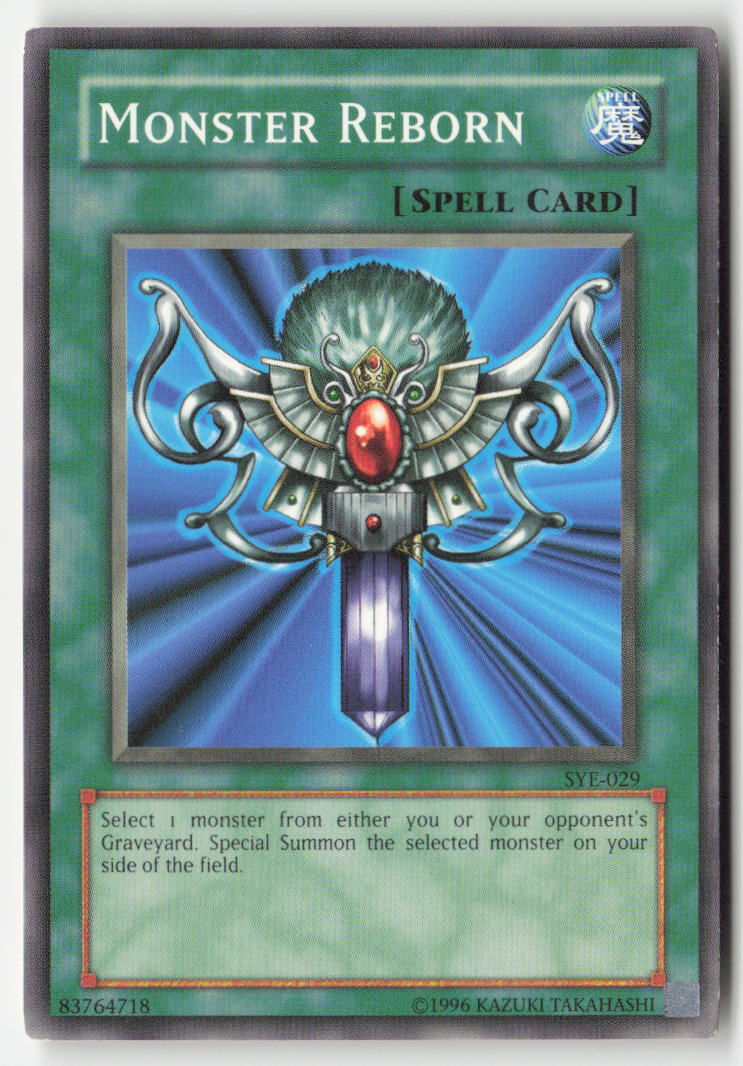 Monster Reborn SYE-029 Unlimited Common Moderately Played, Front