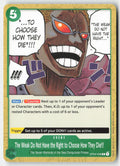 The Weak Do Not Have the Right to Choose How They Die!!! OP04-038 Normal Common Lightly Played