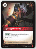 Upstage Comedy #009/219 - Unleashed - Riftbound - Common - Lightly Played
