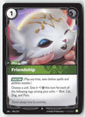 Friendship #046/219 - Unleashed - Riftbound - Uncommon - Lightly Played