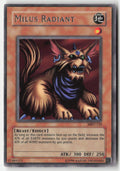Milus Radiant MRD-110 Unlimited Rare Moderately Played