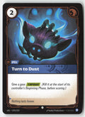 Turn to Dust #070/219 - Unleashed - Riftbound - Common - Lightly Played