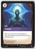 Isolate #124/219 - Unleashed - Riftbound - Common - Lightly Played