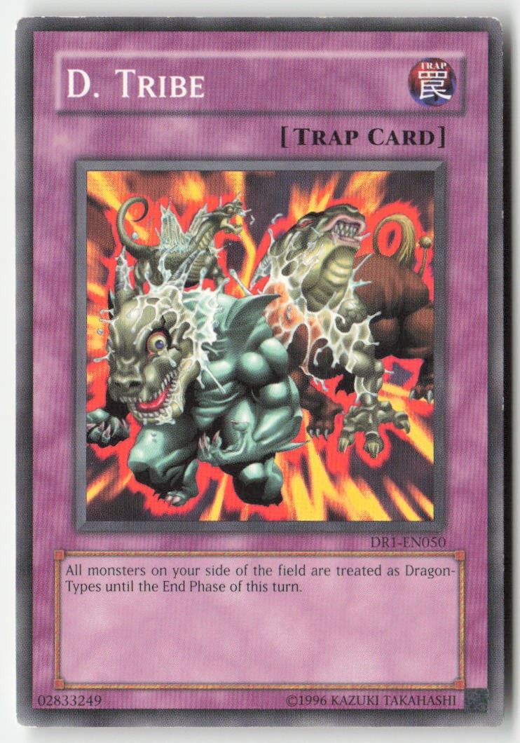 D. Tribe DR1-EN050 Unlimited Common Moderately Played