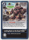 Looking Back on the Good Times BT3-107 Normal Uncommon Near Mint