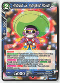 Android 15, Inorganic Horror BT17-055 Normal Common Lightly Played