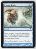 Echoing Truth DST 21 Common Moderately Played