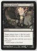Burden of Greed DST 38 Common Moderately Played