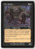 Fen Stalker PCY 64 Common Moderately Played