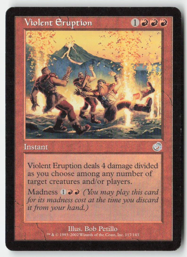 Violent Eruption TOR 117 Uncommon Moderately Played
