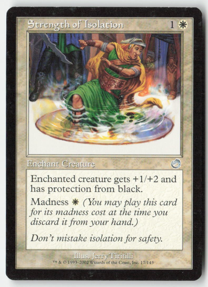 Strength of Isolation TOR 17 Uncommon Moderately Played